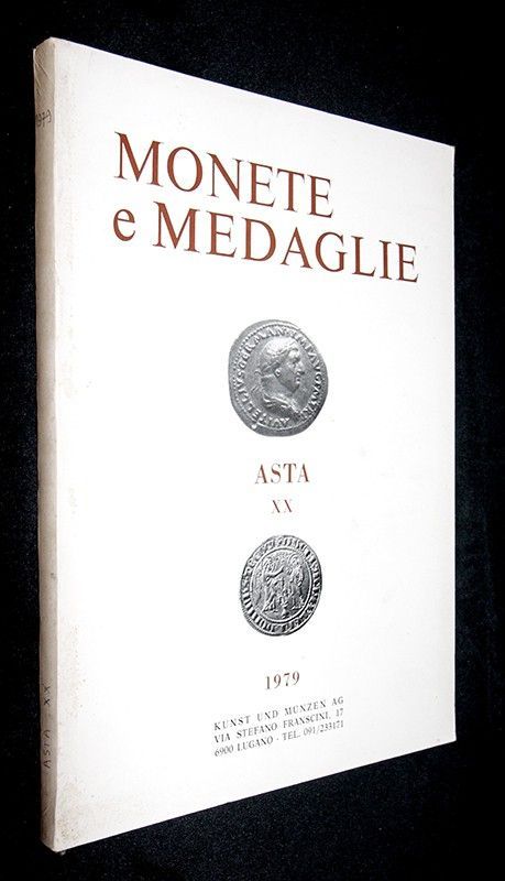 Kunst und Münzen AG - Monete e medaglie : Asta XX - 8, 9 et 10 novembre 1979 - Hotel Splendide-Royal, Lugano Paradiso