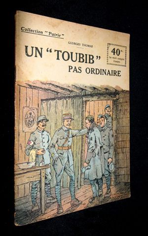 Un 'Toubib' pas ordinaire (collection Patrie, n°144)