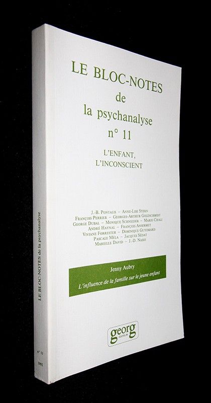 Le Bloc-notes de la psychanalyse n°11 : L'enfant, l'inconscient. Jenny Aubry. L'influence de la famille sur le jeune enfant (1992)