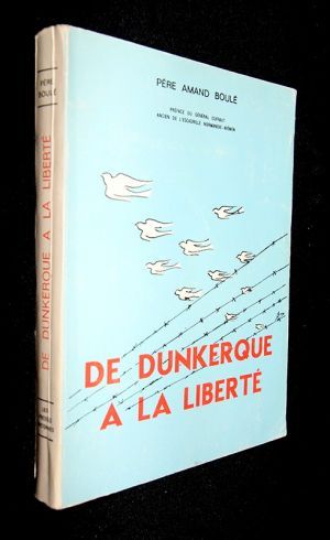 De Dunkerque à la liberté