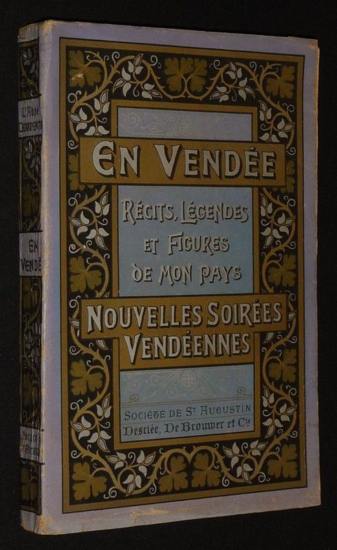 En Vendée : Nouvelles soirées vendéennes portraits, récits, légendes