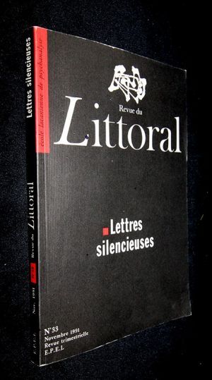 Revue du littoral (n°33, Novembre 1991) : Lettres silencieuses