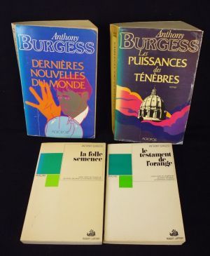 Lot de 4 ouvrages d'Anthony Burgess: Le testament de l'orange - La folle semence - Dernières nouvelles du monde - Les puissances des ténèbres (4 volumes)