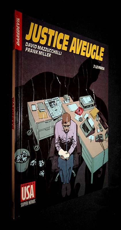 Justice aveugle : 2. Le paria