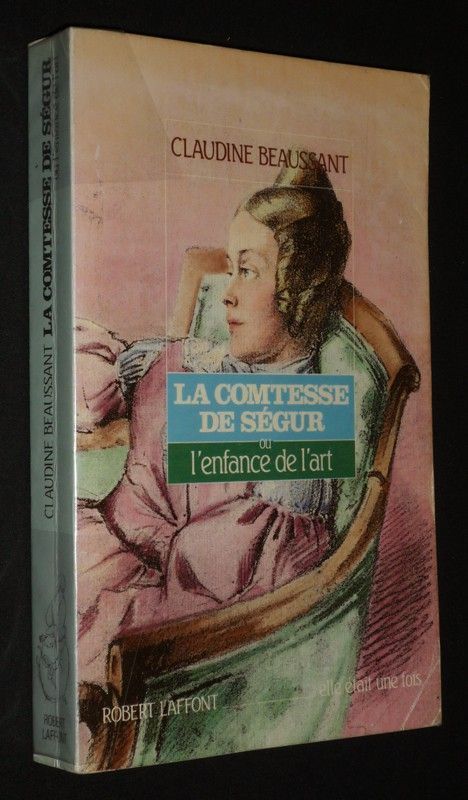 La Comtesse de Ségur ou l'enfance de l'art