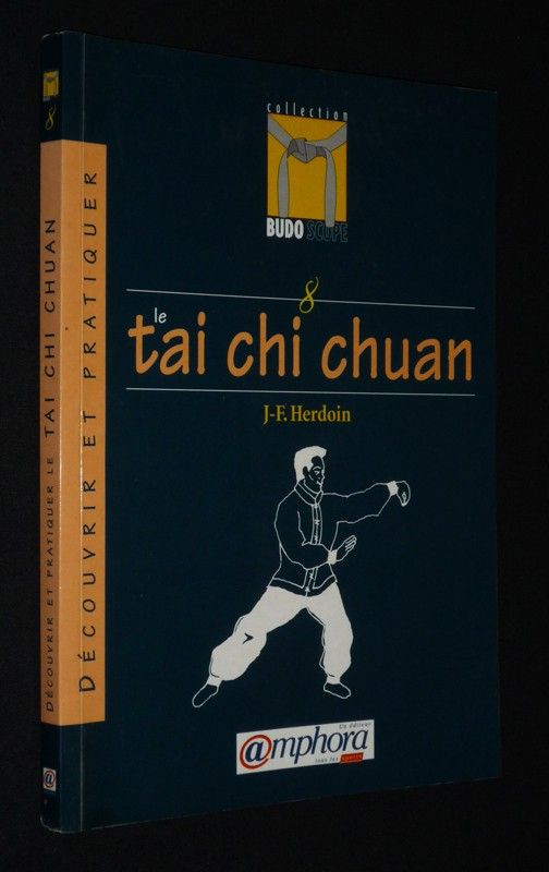 Découvrir et pratiquer le Tai-chi-chuan