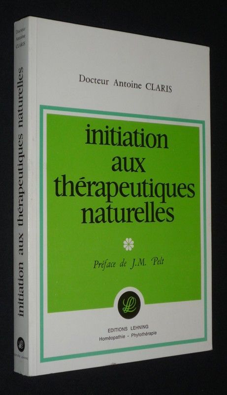 Initiation aux thérapeutiques naturelles