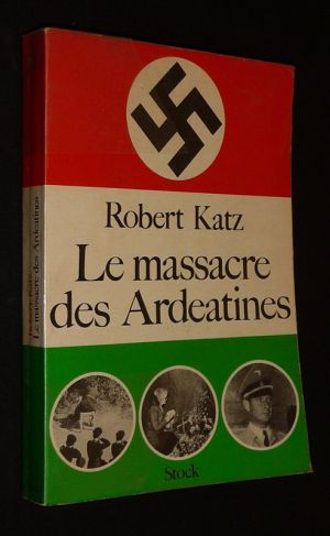 Le Massacre des Ardeatines