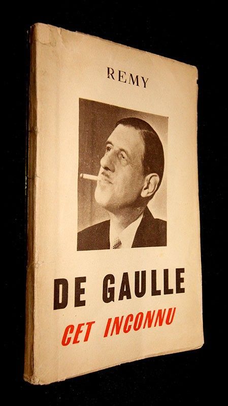 De Gaulle cet inconnu