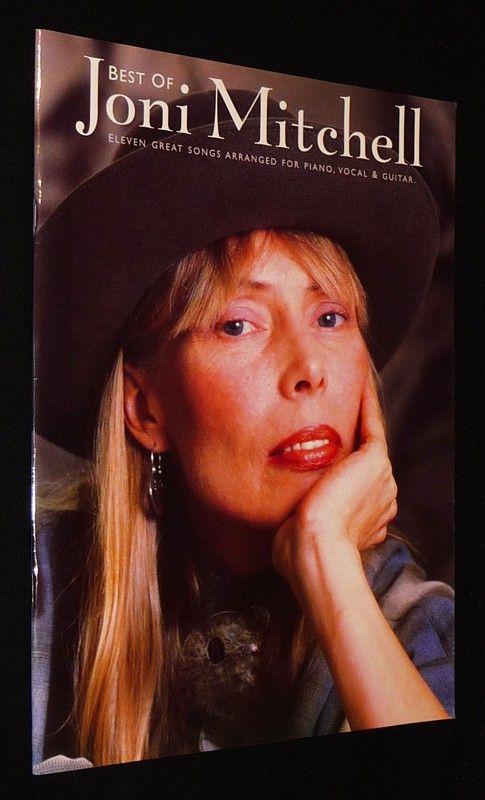 Best of Joni Mitchell: Eleven great songs arranged for piano, vocal and guitar