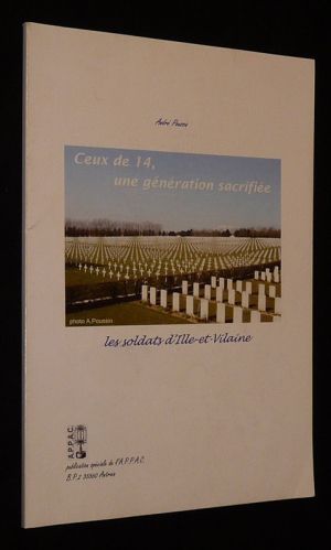 Ceux de 14, une génération sacrifiée : les soldats d'Ille-et-Vilaine
