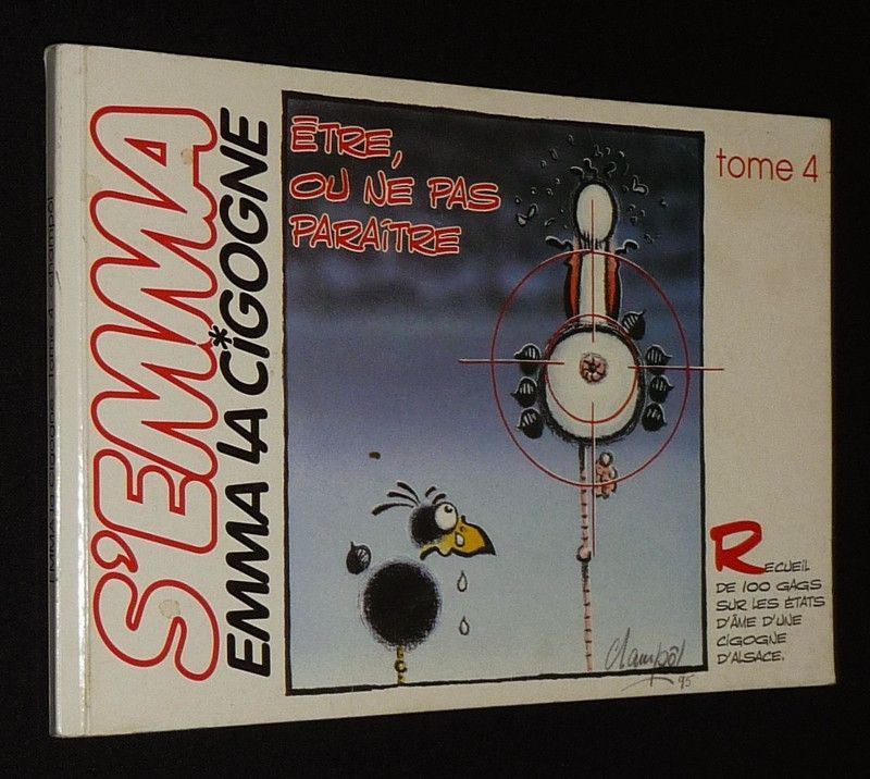S'Emma, Emma la Cigogne, T4 : Etre, ou ne pas paraître