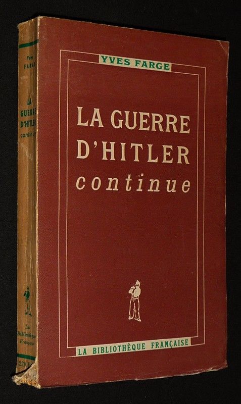 La Guerre d'Hitler continue