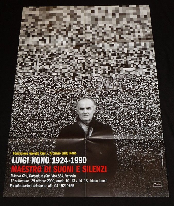 Affiche d'exposition : Luigi Nono, 1624-1990, maestro di suoni e silenzi