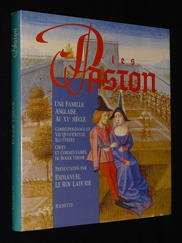 Les Paston : Une famille anglaise au XVe siècle