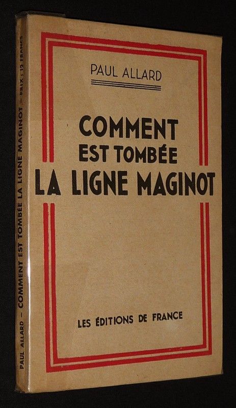 Comment est tombée la Ligne Maginot 