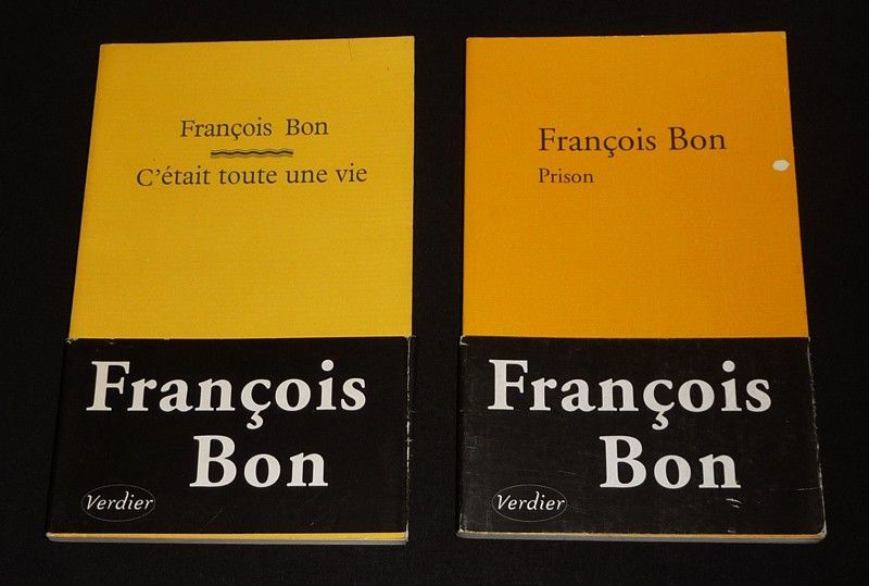Lot de 2 ouvrages de François Bon : C'était toute une vie - Prison (2 volumes)