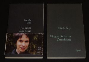 Lot de 2 ouvrages de Isabelle Jarry : Vingt-trois lettres d'Amérique - J'ai nom sans bruit (2 volumes)