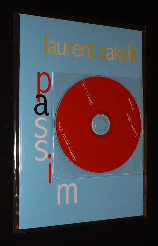 Laurent Saksik : Passim (Chapelle Jeanne d'Arc de Thouars, du 28 juin au 12 octobre 2003)