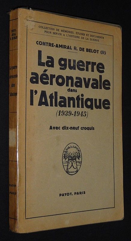 La Guerre aéronavale dans l'Atlantique (1939-1945)