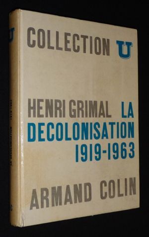 La Décolonisation, 1919-1963