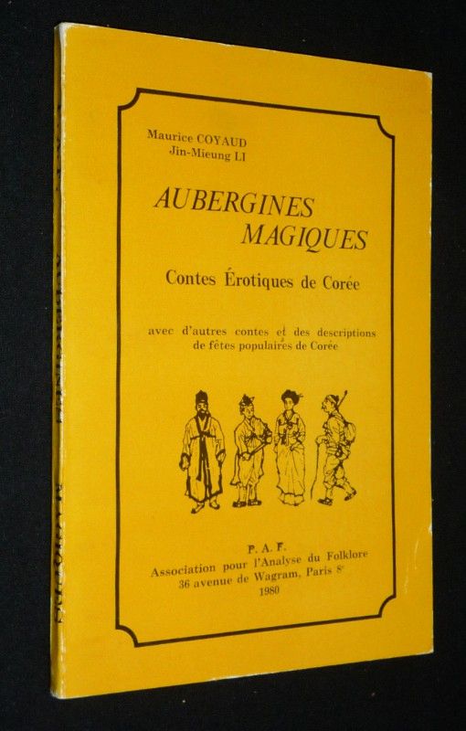 Aubergines magiques : Contes érotiques de Corée, avec d'autres contes et des descriptions de fêtes populaires de Corée