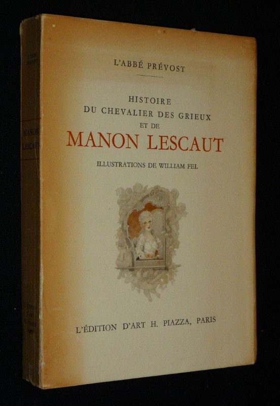 Histoire du Chevalier des Grieux et de Manon Lescaut