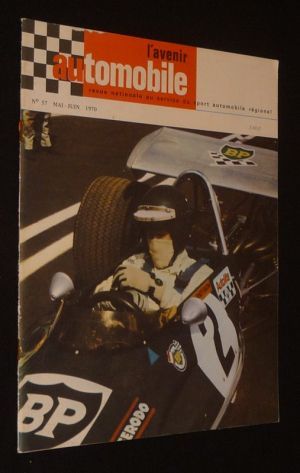 L'Avenir automobile, revue nationale au service du sport automobile régional (n°57, mai-juin 1970)