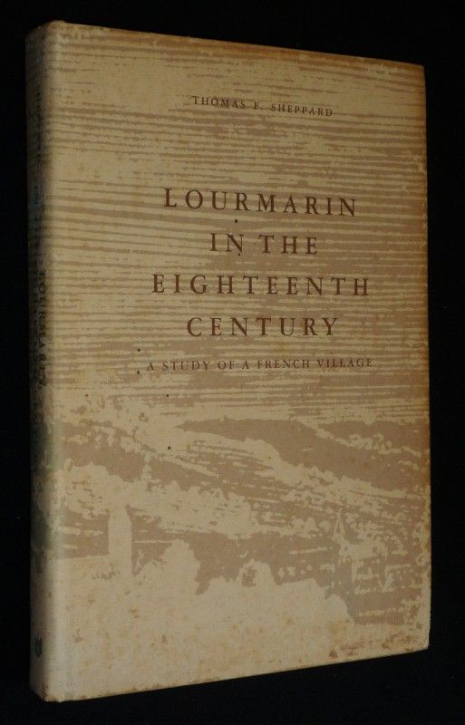 Lourmarin in the Eighteenth Century: Study of a French Village