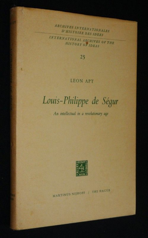 Louis-Philippe de Ségur: An intellectual in a revolutionary age