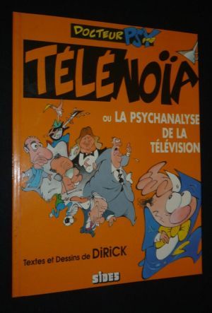 Docteur Psy : Telenoïa ou la psychanalyse de la télévision