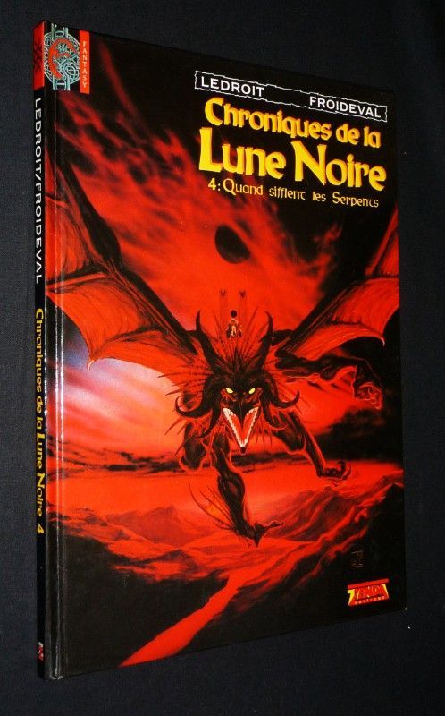 Chroniques de la Lune Noire, T4 : Quand sifflent les serpents