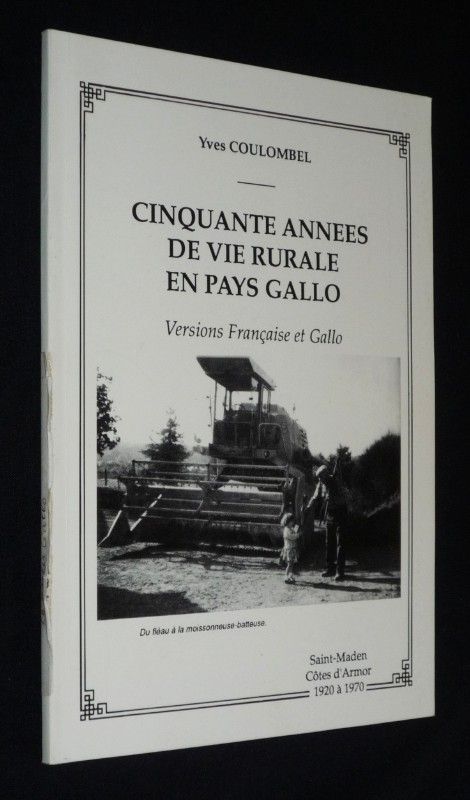 Cinquante années de vie rurale en pays Gallo