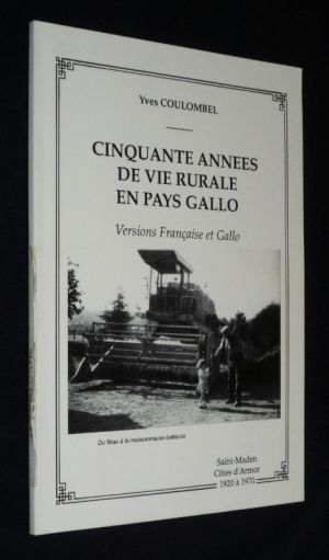 Cinquante années de vie rurale en pays Gallo