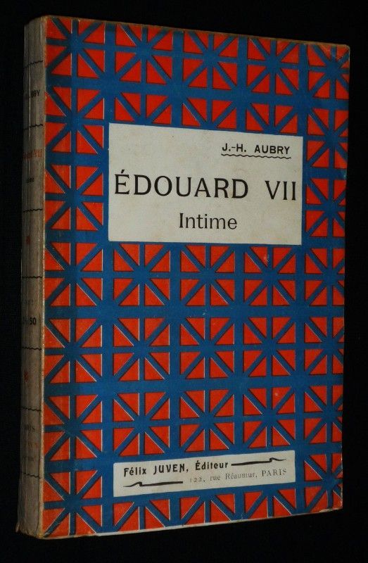 Edouard VII intime