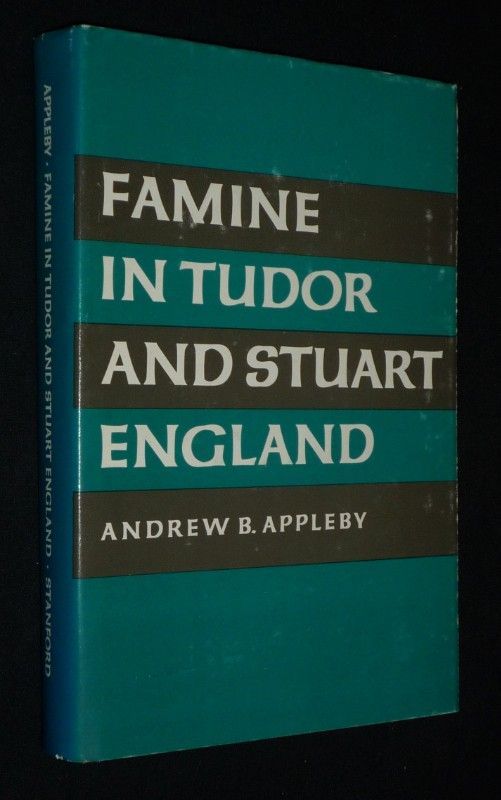 Famine in Tudor and Stuart England