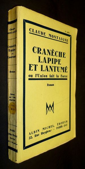 Cranèche Lapipe et Lantumé ou l'Union fait la Force