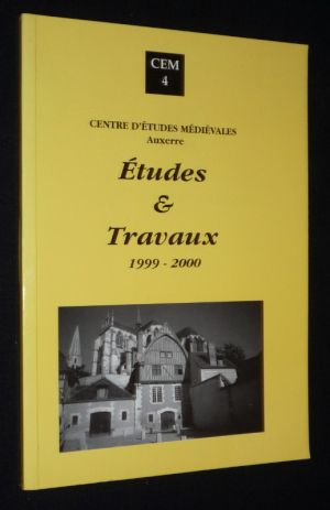 Centre d'études médiévales auxerre : études & travaux, 1999-2000
