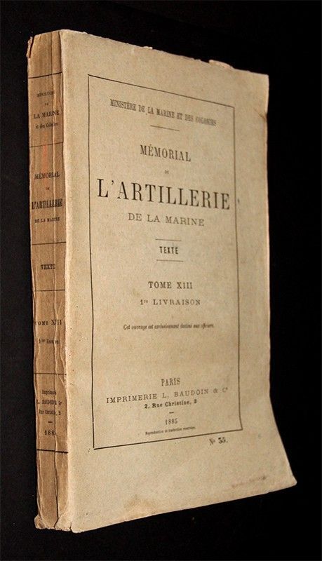 Mémorial de l'Artillerie de la marine - Texte (Tome XIII) : Étude historique de la résistance des canons rayés.