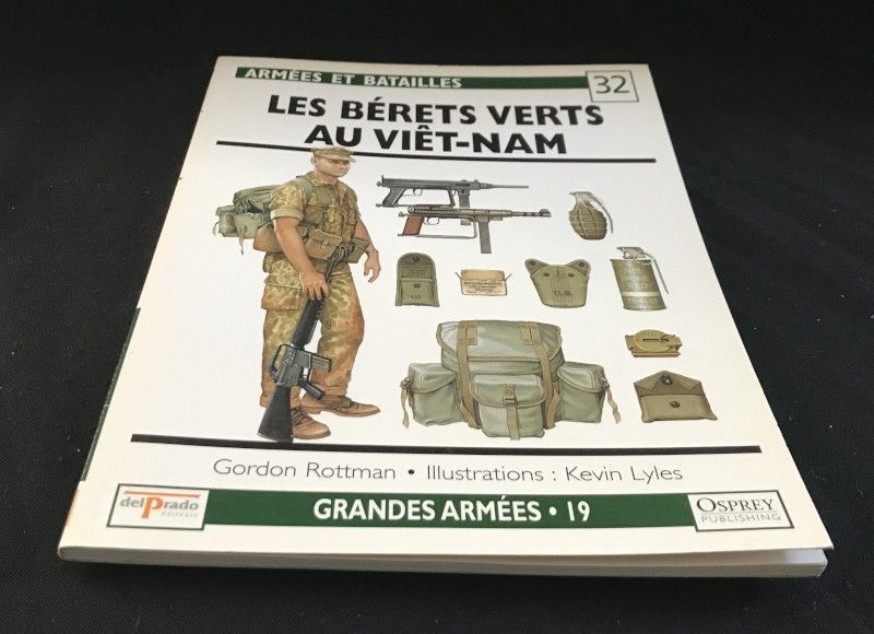 Armées et batailles n°32 : Les bérets verts au Viët-Nam
