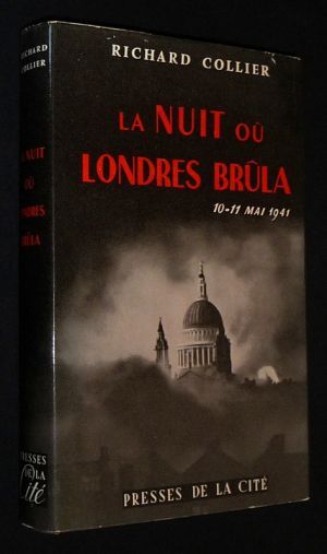 La Nuit où Londres brûla, 10-11 mai 1941
