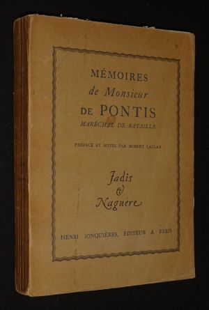 Mémoires du Sieur de Pontis, qui a servi dans les armées cinquante-six ans, sous les rois Henri VI, Louis XIII, Louis XIV