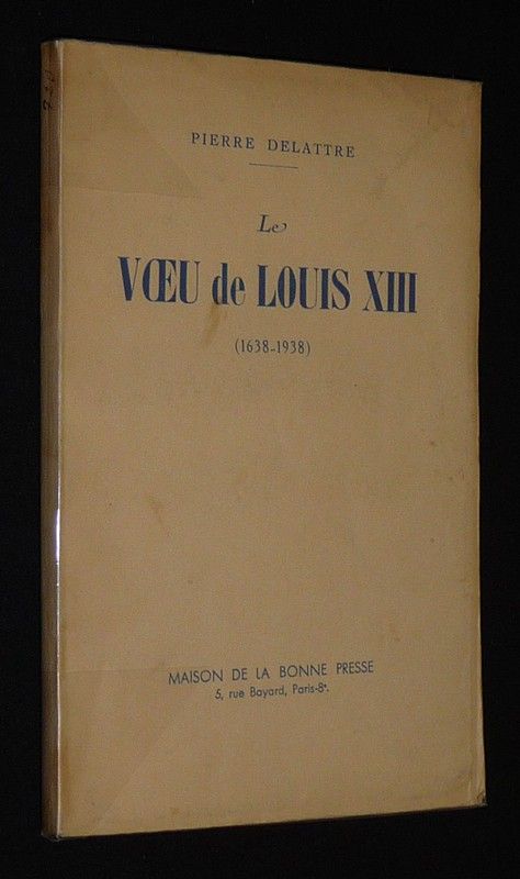 Le Voeu de Louis XIII (1638-1938)