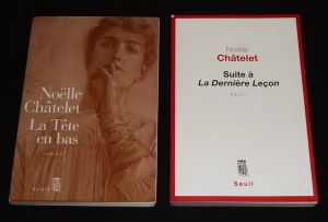 Lot de 2 ouvrages de Noëlle Châtelet : La Tête en bas - Suite à 'La Dernière Leçon' (2 volumes)