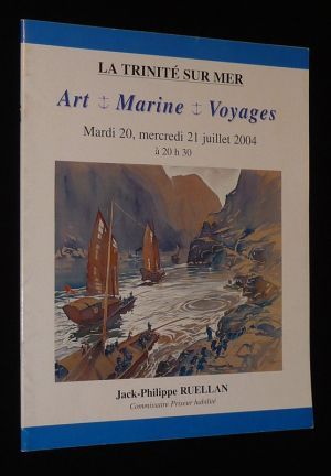Jack-Philippe Ruellan - Art, marine, voyages (Vente à la Trinité sur Mer, mercredi 21 juillet 2004)
