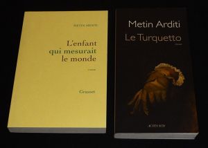 Lot de 2 ouvrages de Metin Arditi : Le Turquetto - L'Enfant qui mesurait le monde (2 volumes)
