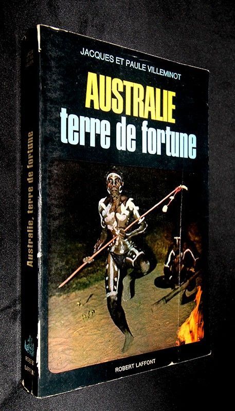 Australie, terre de fortune