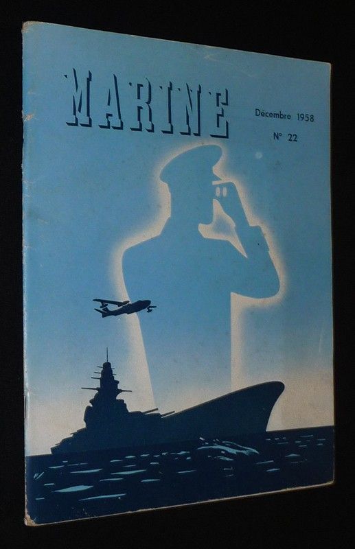 Marine (n°22, décembre 1958) - Bulletin de liaison de l'Association centrale des officiers de réserve de l'armée de mer