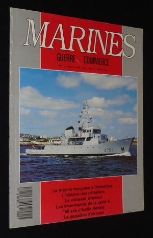 Marines (n°18, mars-avril 1992) : La marine française à Dunkerque - L'histoire des pétroliers - Le cuirassé Brennus - Les sous-marins de la série K - 160 ans d'Ecole Navale - Le paquebot Kairouan