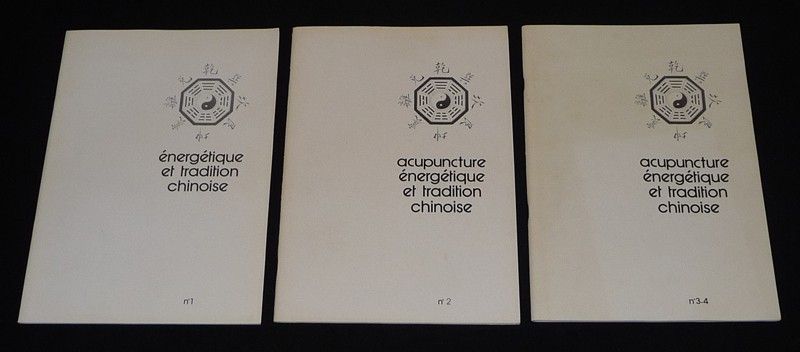 Acupuncture énergétique et tradition chinoise, du n°1 au n°3-4 (3 volumes)